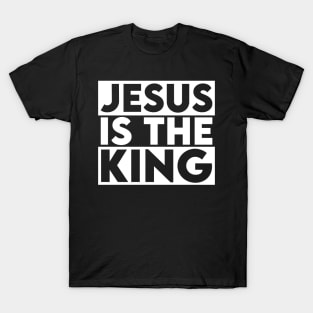 Jesus Is The King T-Shirt